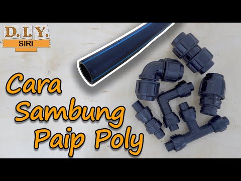 DIY08 Cara Sambung Paip Poly