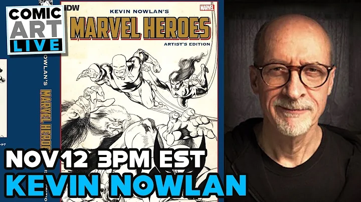 Comic Art LIVE Fall 2022 Panel - Kevin Nowlan