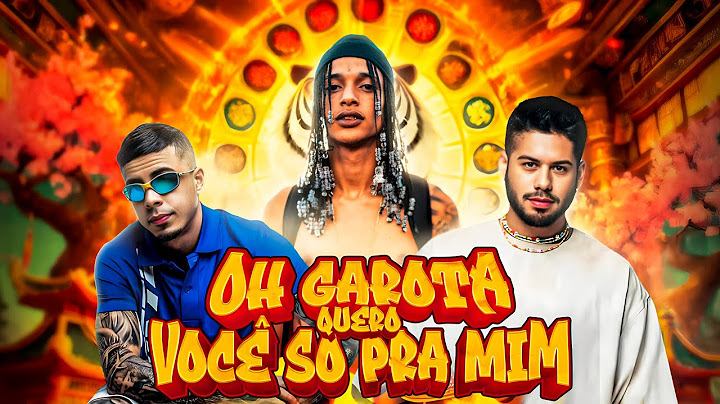 OH GAROTA QUERO VOCE SO PRA MIM - Oruam, Zé Felipe, Mc Tuto, Rodrigo do CN (Web Clipe)
