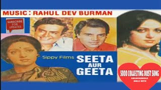 Sita aur Geeta movie all song audio jukebox album song (Dharmendra Hema Malini Sanjeev Kumar)
