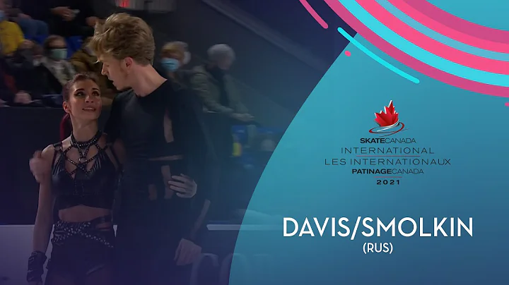 Davis/Smolkin (RUS) | Ice Dance RD | Skate Canada ...