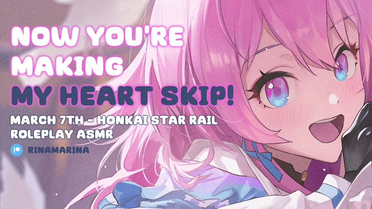 [F4A] March 7th Invites You to a Cute Date ❄️💘 [Sweet] [Wholesome] [Playful] [Honkai: Star Rail]