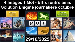 4 Images 1 Mot - Effroi Entre Amis - 29102025 - Solution Énigme Journalière - Octobre 2025