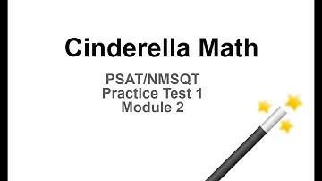 PSAT/ NMSQT-- Practice Test 1, Module 2