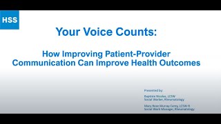 Your Voice Counts: How Improving Patient-Provider Communication Can Improve Health Outcomes (HSS)