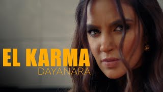 Dayanara, El Karma (Video Oficial)