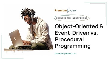 Object-Oriented & Event-Driven vs. Procedural Programming - Essay Example