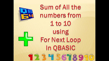 Program to Find the  Sum of All the numbers from 1 to 10 in QBASIC