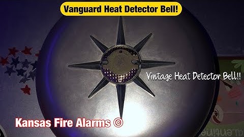 New Fire Alarm/Heat Detector Bell! Vanguard Protection System V-2!