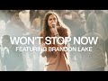 Won't Stop Now feat. Brandon Lake | Live | Elevation Worship