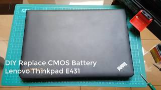 Diy Replace Cmos Battery Lenovo Thinkpad E431