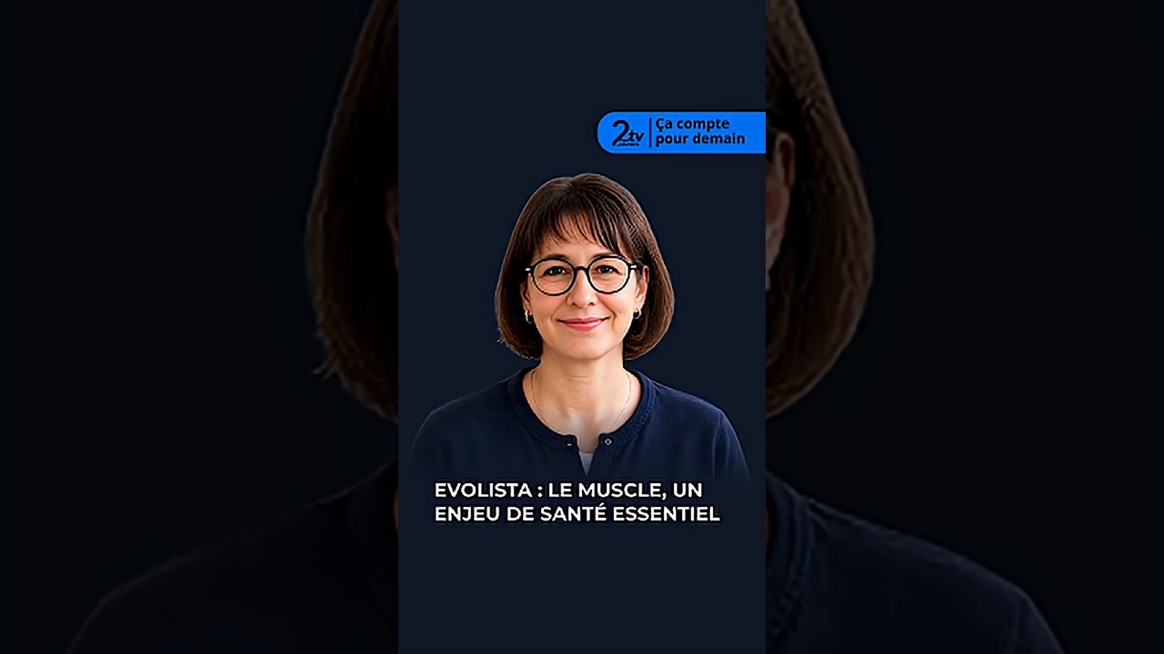 Evolista : Pourquoi le muscle est si important