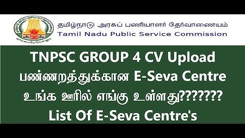 Group4 CV Upload List Of e-seva Centre