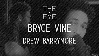 Bryce Vine - Drew Barrymore | The Eye