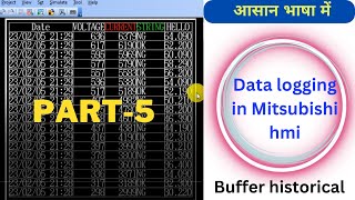 buffer historical data logging in mitsubishi hmi | data logging in mitsubishi hmi | data logging |
