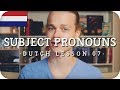 Dutch Lesson #07 | Subject Pronouns