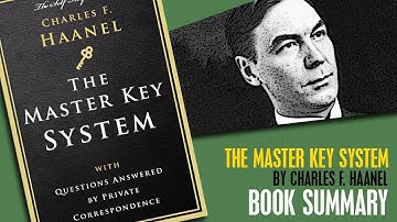 The Master Key Guide: A Comprehensive Overview of Charles F. Haanel
