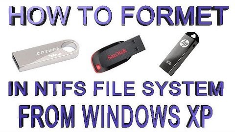How to Format USB Flash Drive with NTFS in Windows XP in hindi || ntc network