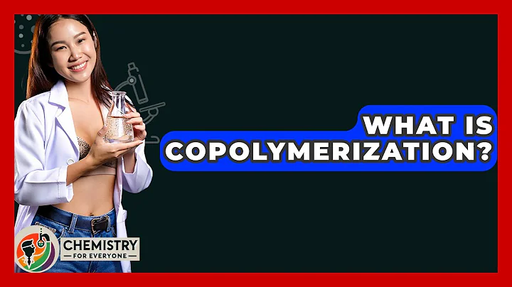 What Is Copolymerization? - Chemistry For Everyone