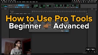 How to Use Pro Tools | Beginner 👉🏾 Advanced