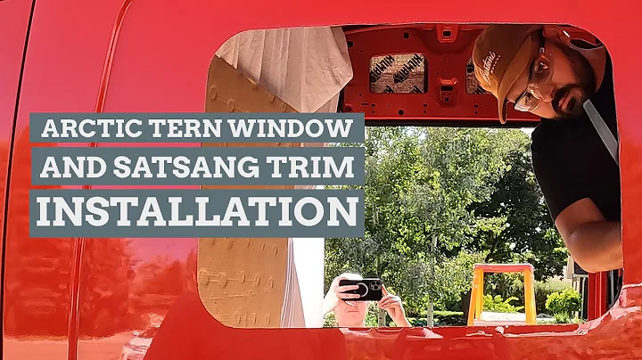 Arctic Tern Window and Satsang Outer Trim Installa...