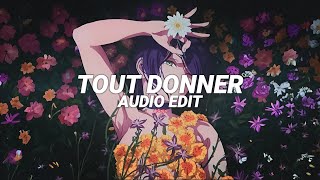 Tout Donner Tiktok Remix - Naza Ft. Sdmedit Audio