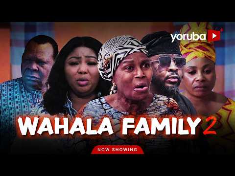 Wahala Family 2 Yoruba Movie 2026 Drama|Omowunmi Ajiboye, Lola Idije, Adeoye Adewale,Olajumoke Asabi