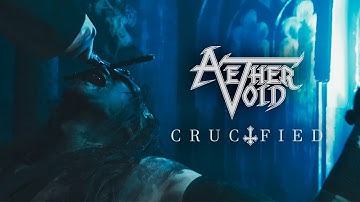 AETHER VOID - Crucified [Official Video]