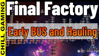 Final Factory A Gem of a Game - Early Bus and Hauling Guide