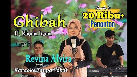 GHIBAH - Revina Alvira (Cover by Gasentra) (Karaoke Tanpa Vokal)