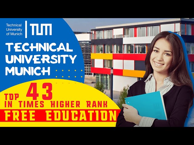 Technical University of Munich | Top Public Universities in Germany | TU9 | Study in Germany