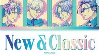 New&Classic 'NEW & CLASSIC' Paradox Live (パラライ) Color Coded Lyrics (歌詞) KAN/ROM/ENG