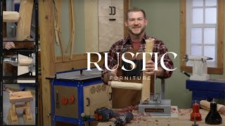 Building Rustic Furniture with Lumberjack Tools