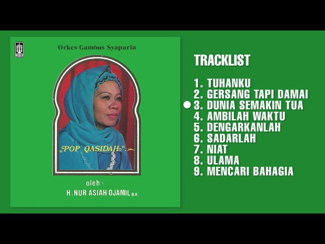 H. Nur Asiah Djamil - Album Pop Qasidah Tuhanku | Audio HQ class=