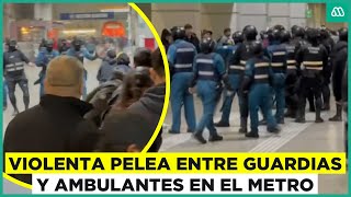 Ambulantes agreden a guardias del metro en La Cisterna