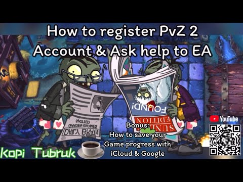 ☕️ Plants vs Zombies 2 TUTORIAL: How to register,ask help to EA,to save game with iCloud & Google?