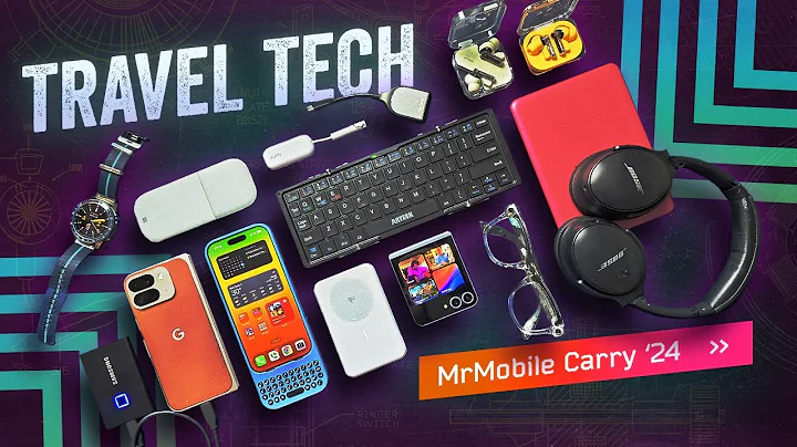The Tech That Takes Me: MrMobile's Travel Gear 2024 thumbnail
