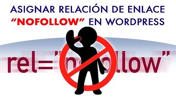 Cómo crear enlaces "NOFOLLOW" en WordPress
