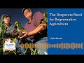 Gabe Brown on Desperate Need for Regenerative Agriculture