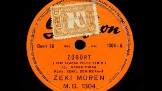 Zeki Müren - Nem alacak felek benim (Züğürt) - GERÇEK TAŞ PLAK KAYDI Resimi