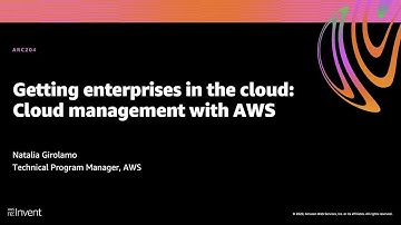 AWS re:Invent 2020: Getting enterprises in the cloud: Cloud management with AWS
