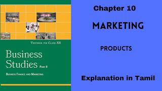CBSE|12 Business Studies| Chapter 10|Tamil l Marketing l Products