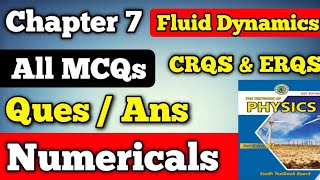 All MCQs, Questions and Answers and numerical chapter 7 fluid dynamics class 11 New physics book