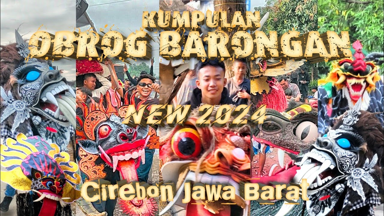 Kumpulan Obrog Barongan Cirebon Terbaru Tahun 2024