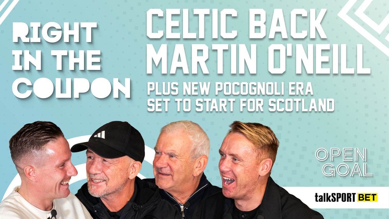 CELTIC BACK O'NEILL & NEW POCOGNOLI ERA SET TO START FOR SCOTLAND | Right In The Coupon