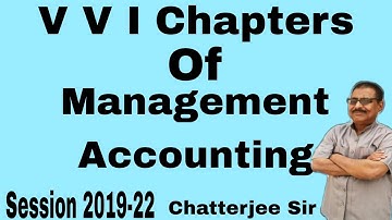 #brabuVVI chapters of management accounting b.com part 3