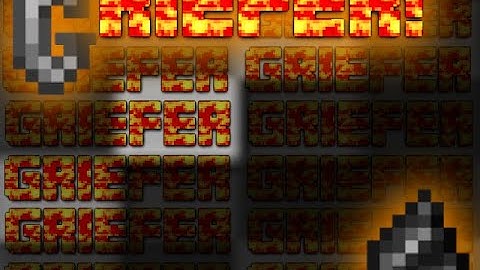 Tesseris Chova - GRIEFER!