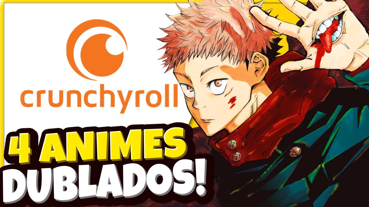  Crunchyroll anuncia novos animes dublados