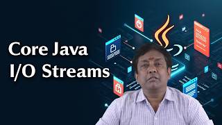 Core Java IOStreams by  by I N V. Suryanarayana