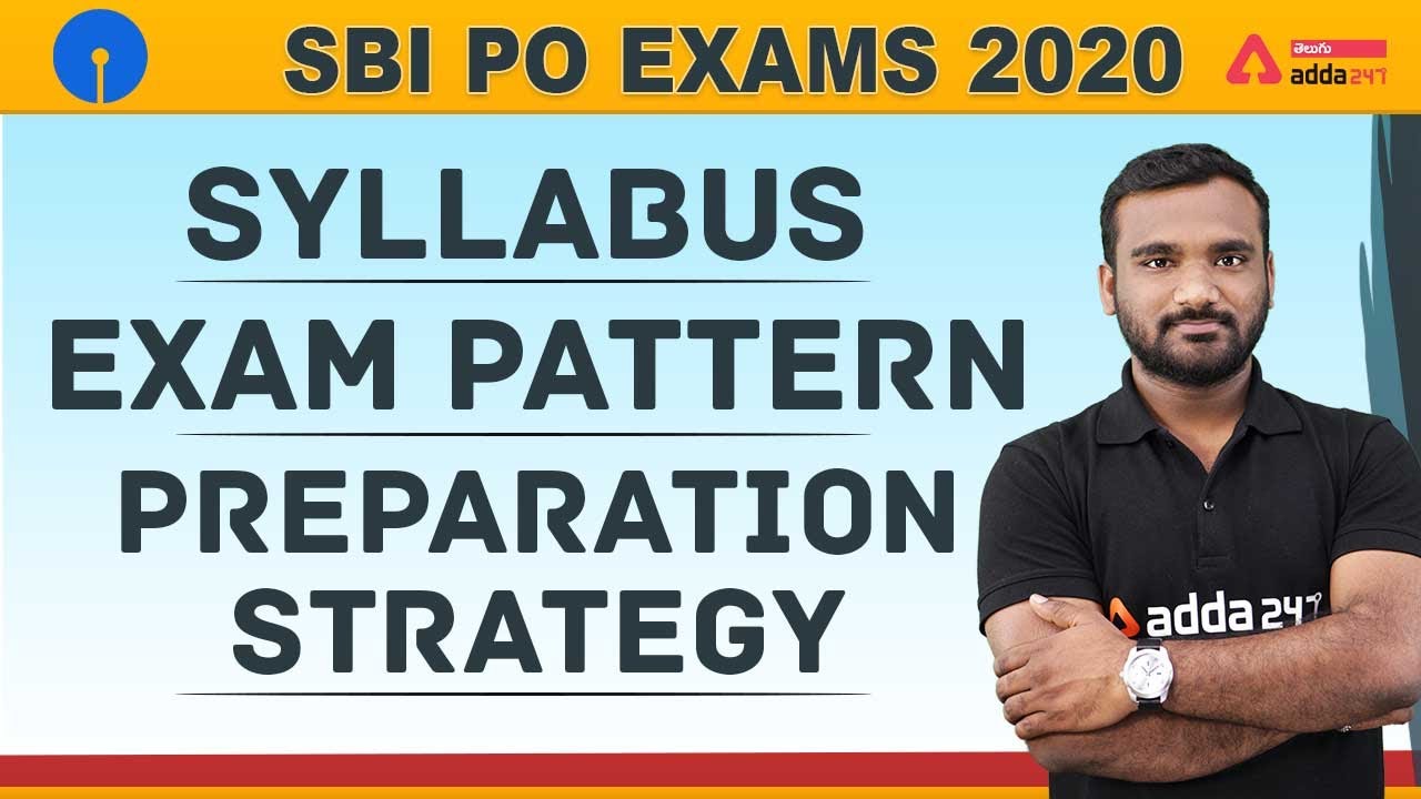 SBI PO 2020 Syllabus | Exam Pattern | PREPARATION STRATEGY